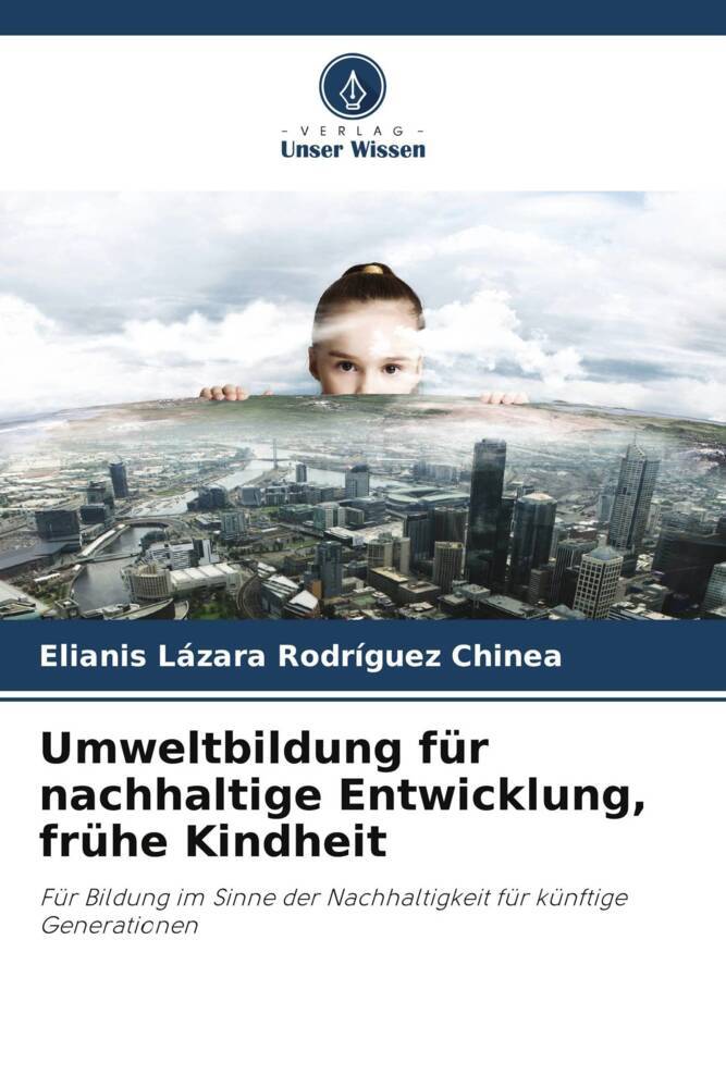 Cover: 9786205423141 | Umweltbildung für nachhaltige Entwicklung, frühe Kindheit | Chinea