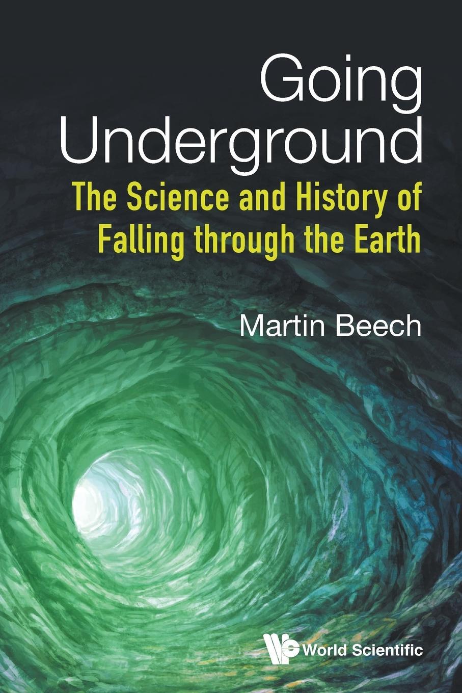 Cover: 9789811201288 | GOING UNDERGROUND | Martin Beech | Taschenbuch | Paperback | Englisch