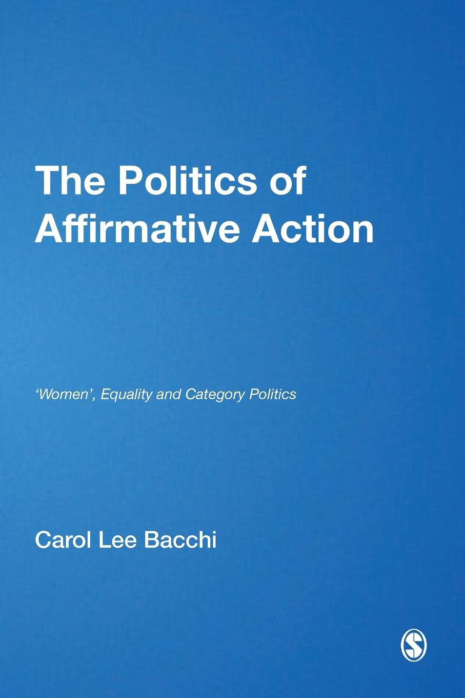 Cover: 9780803987937 | The Politics of Affirmative Action | Carol Lee Bacchi | Taschenbuch