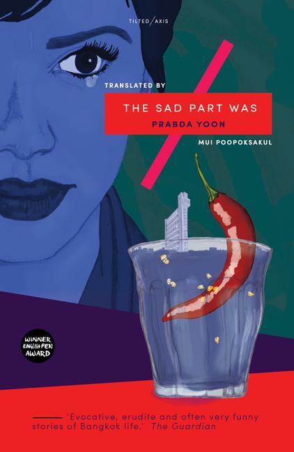 Cover: 9781911284062 | The Sad Part Was | Prabda Yoon | Taschenbuch | Englisch | 2017