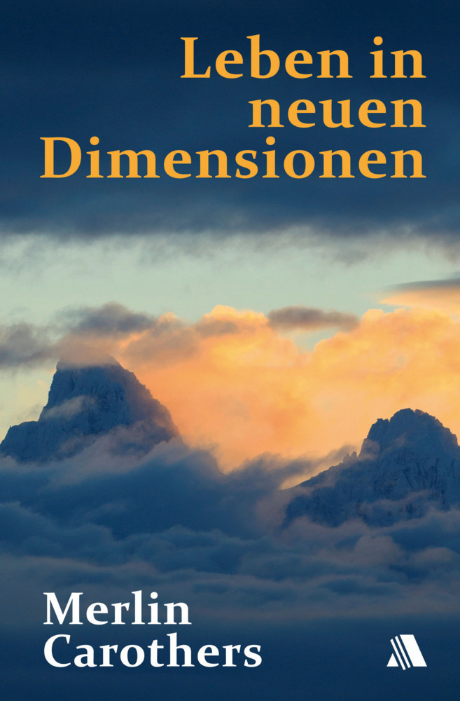 Cover: 9783931025946 | Leben in neuen Dimensionen | Merlin R Carothers | Taschenbuch | 176 S.