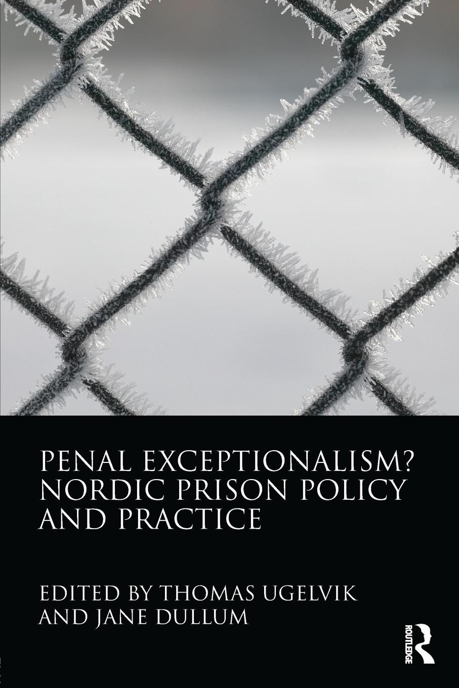 Cover: 9780415672955 | Penal Exceptionalism? | Nordic Prison Policy and Practice | Buch