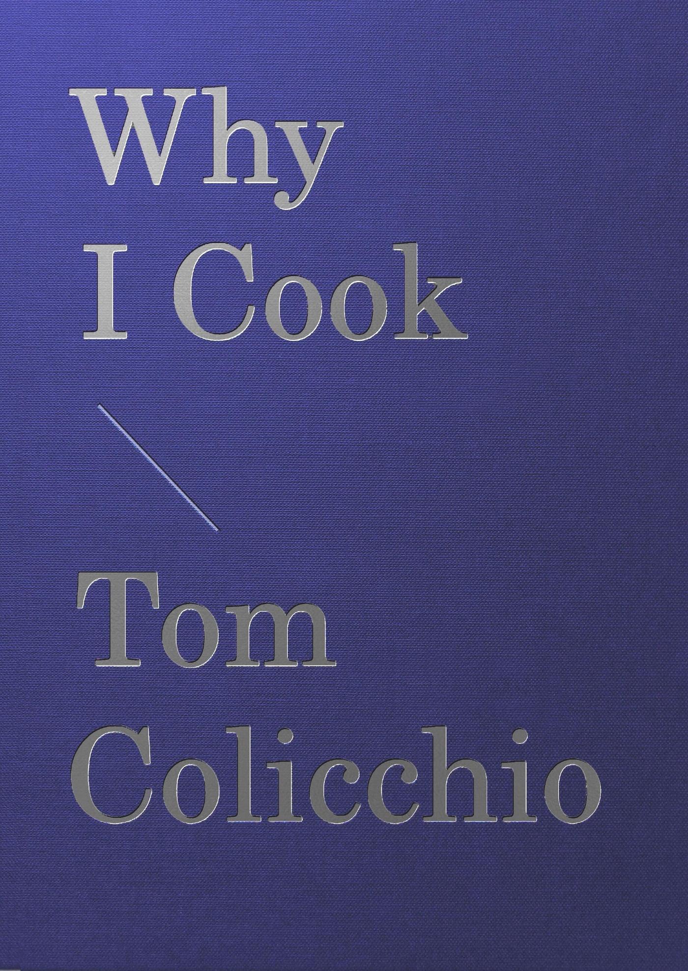 Cover: 9781648291289 | Why I Cook | Tom Colicchio | Buch | Englisch | 2024