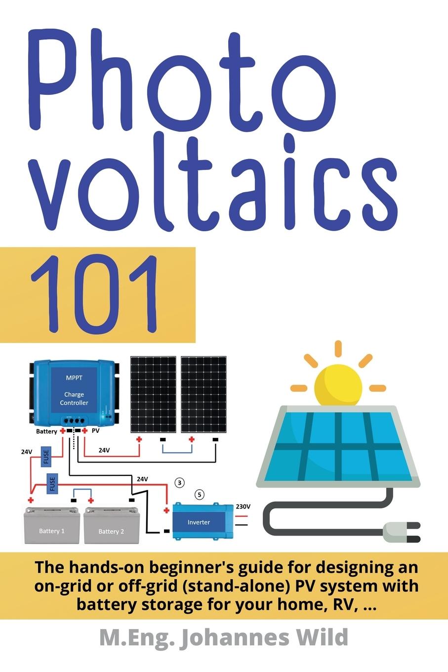 Cover: 9783987420719 | Photovoltaics 101 | M. Eng. Johannes Wild | Taschenbuch | Englisch