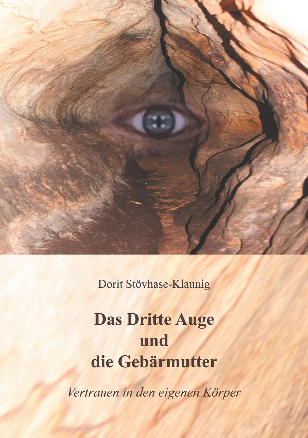 Cover: 9783347126886 | Das Dritte Auge und die Gebärmutter | Vertrauen in den eigenen Körper