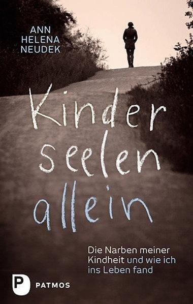 Cover: 9783843607285 | Kinderseelenallein | Ann Helena Neudek | Buch | 208 S. | Deutsch