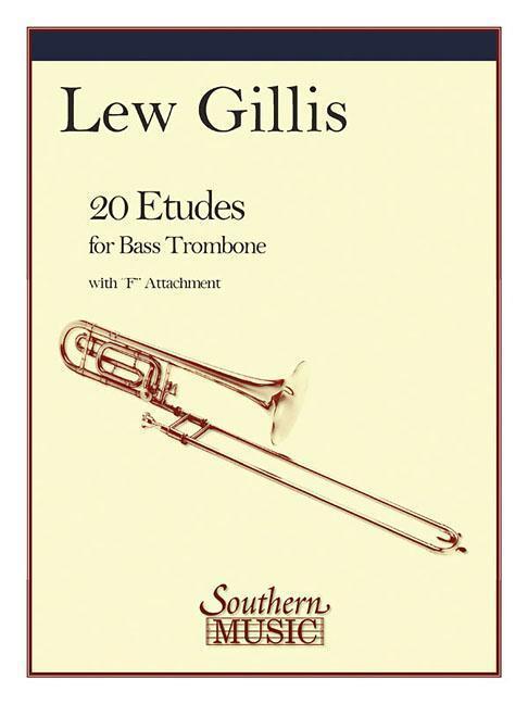 Cover: 884088703042 | 20 Etudes for Bass Trombone | Bass Trombone | Lew Gillis | Taschenbuch