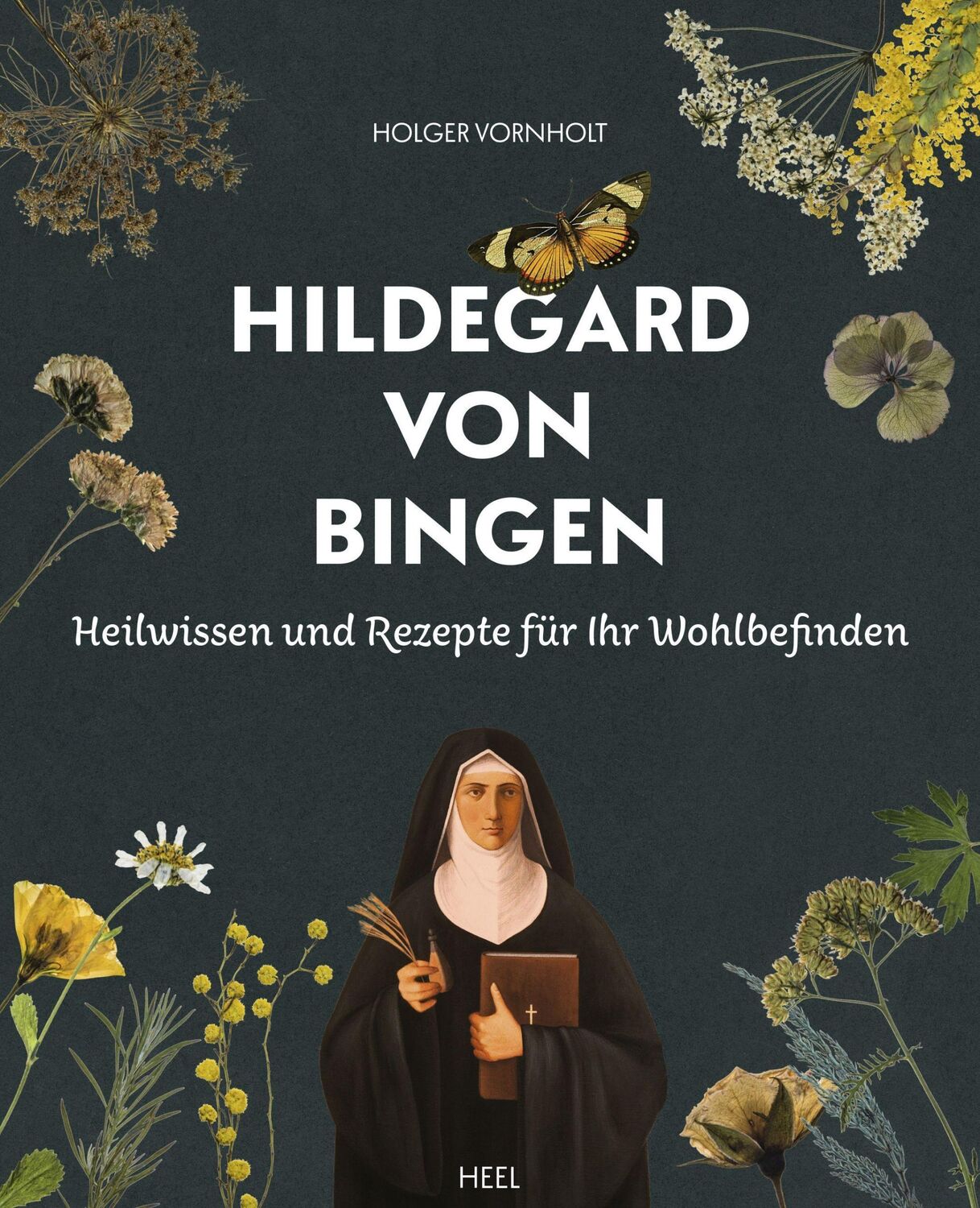 Cover: 9783966645102 | Hildegard von Bingen - Heilwissen und Rezepte für Ihr Wohlbefinden