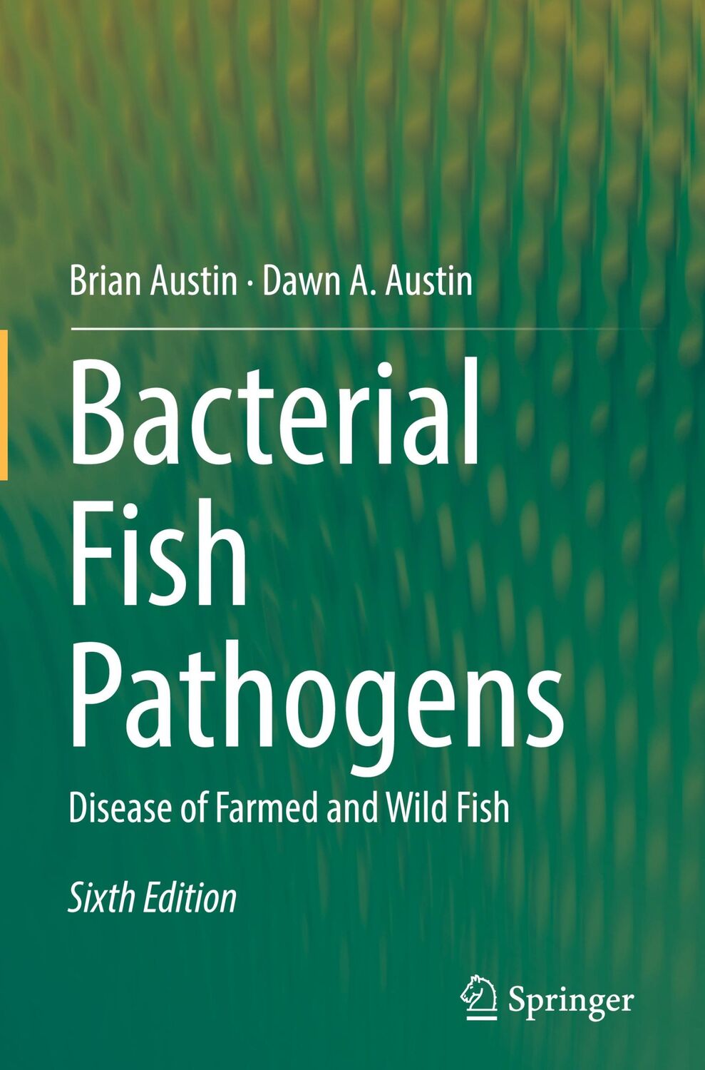 Cover: 9783319326733 | Bacterial Fish Pathogens | Brian Austin (u. a.) | Buch | xxxv | 2016