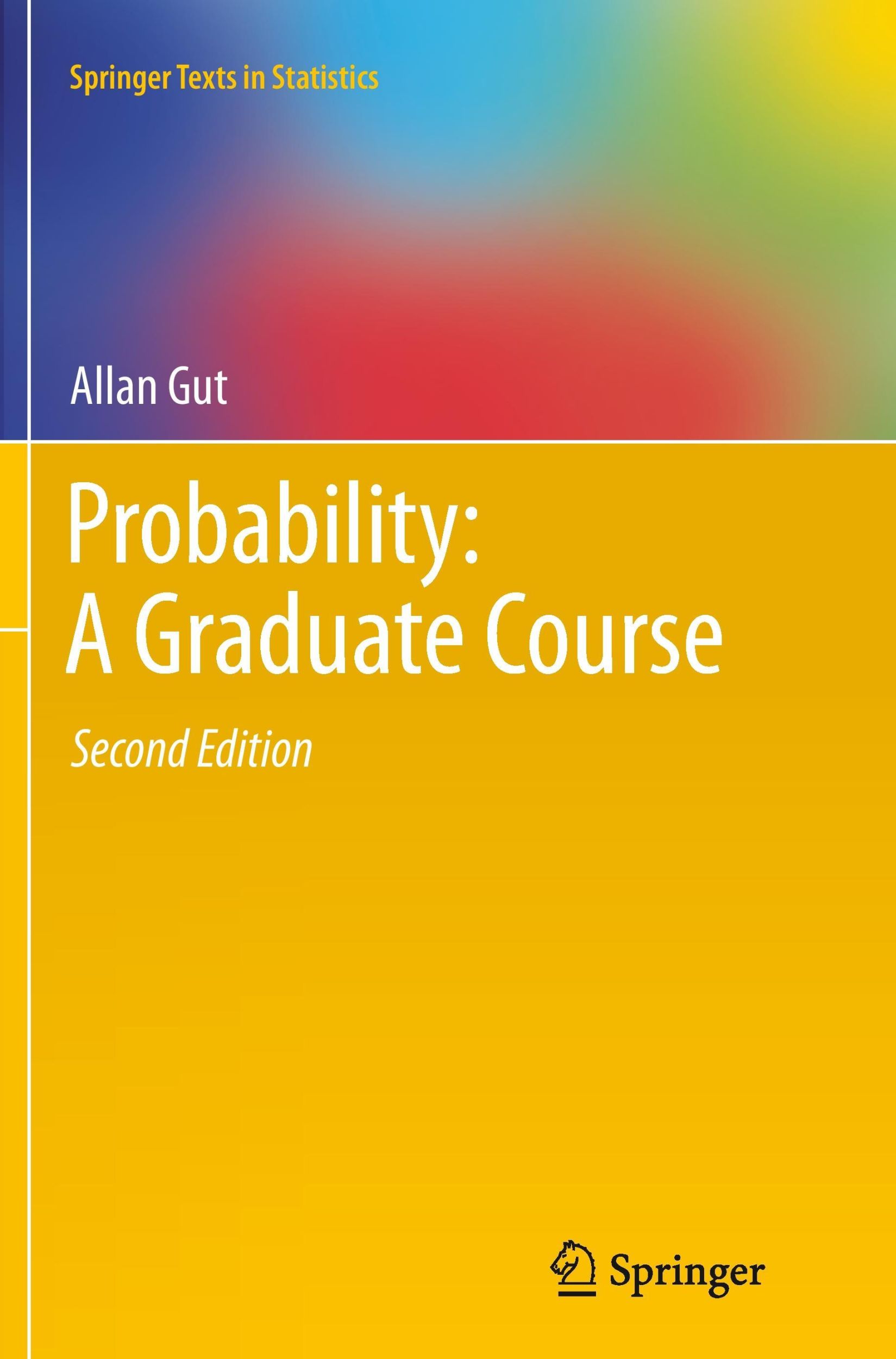 Cover: 9781489997555 | Probability: A Graduate Course | Allan Gut | Taschenbuch | Paperback