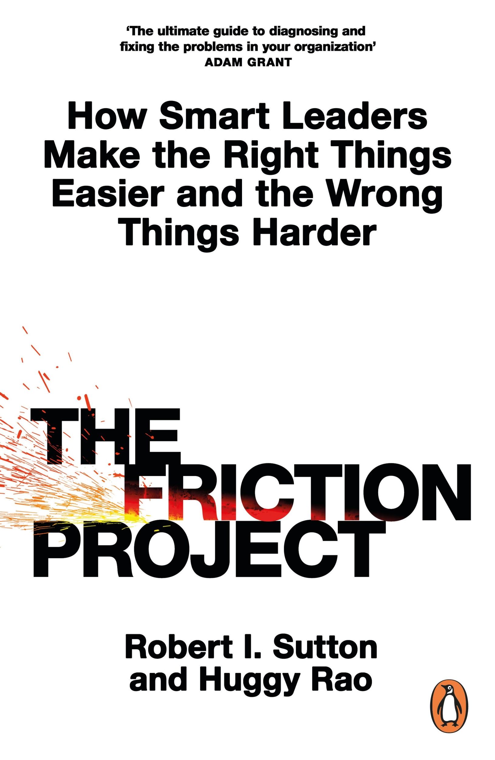 Cover: 9780241594865 | The Friction Project | Robert I. Sutton (u. a.) | Taschenbuch | 272 S.