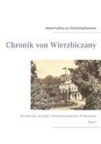 Cover: 9783842384040 | Chronik von Wierzbiczany | Helene Freifrau von Schlichting-Bukowiec