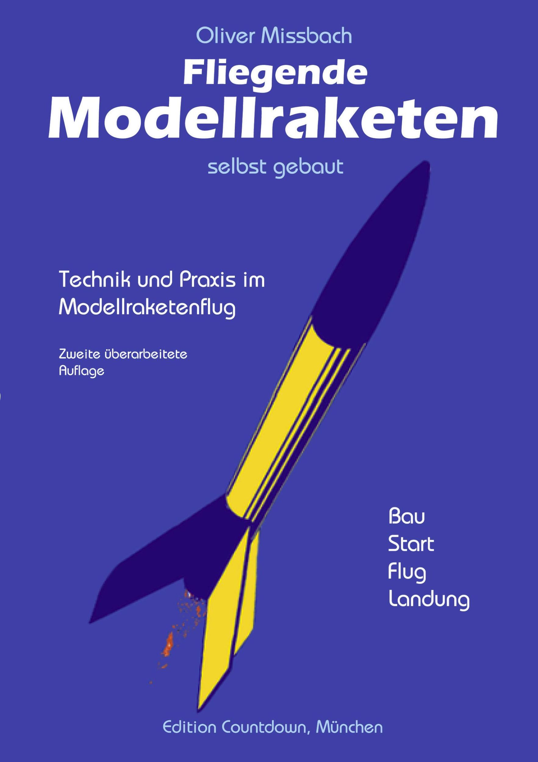 Cover: 9783898118552 | Fliegende Modellraketen, selbst gebaut | Oliver Missbach | Taschenbuch