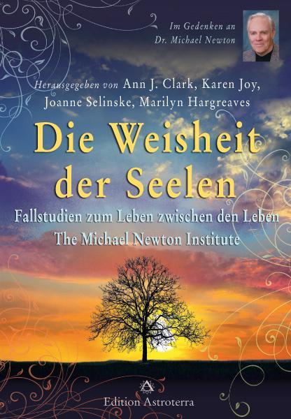 Cover: 9783906881089 | Die Weisheit der Seelen | Ann J. Clark (u. a.) | Buch | 240 S. | 2020