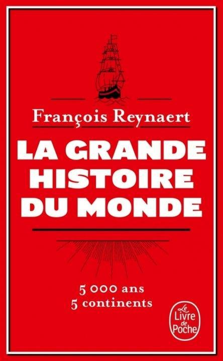 Cover: 9782253180043 | La grande Histoire du monde | 5000 ans d'Histoire sur 5 continents