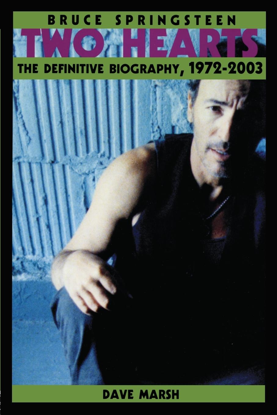 Cover: 9780415969284 | Bruce Springsteen | Two Hearts, the Story | Dave Marsh | Taschenbuch