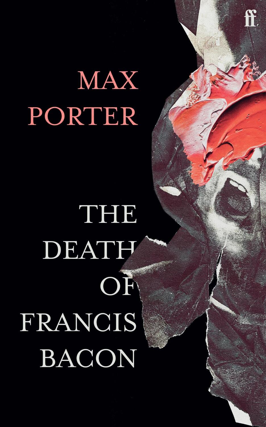 Cover: 9780571366514 | The Death of Francis Bacon | Max Porter | Buch | 80 S. | Englisch