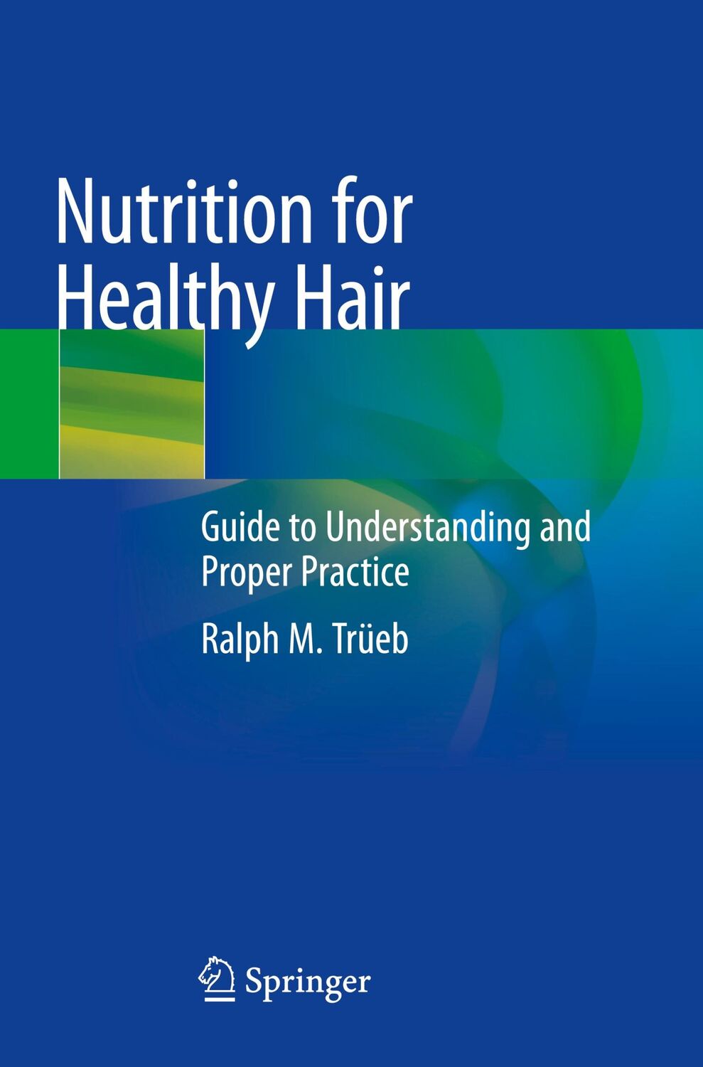 Cover: 9783030599225 | Nutrition for Healthy Hair | Ralph M. Trüeb | Taschenbuch | Paperback