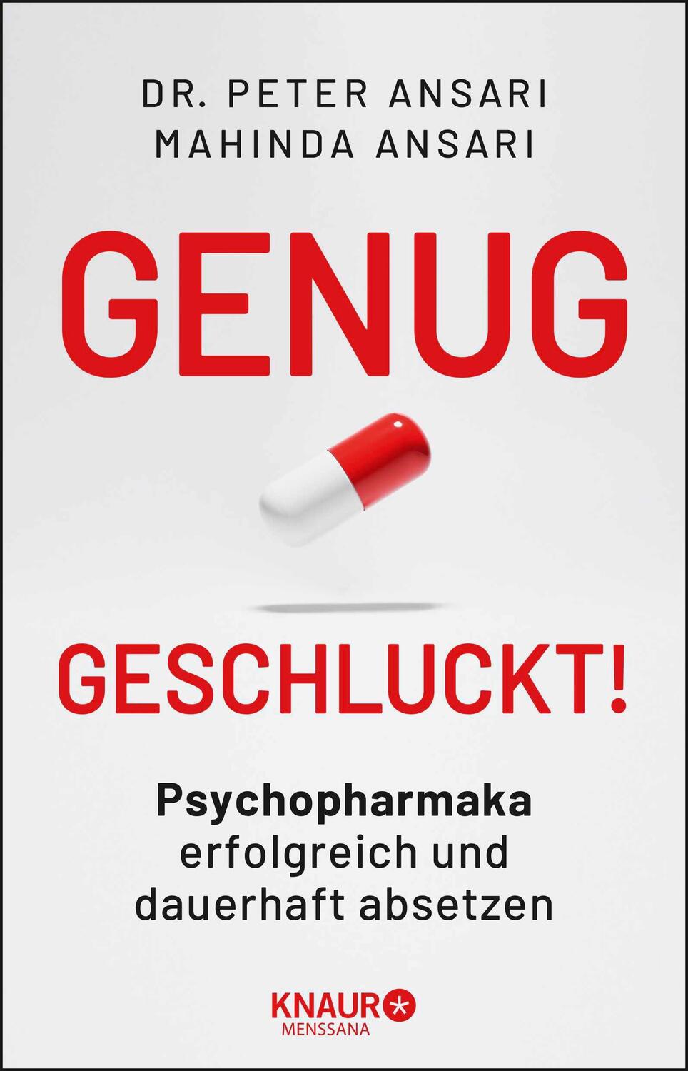 Cover: 9783426658994 | Genug geschluckt! | Psychopharmaka erfolgreich und dauerhaft absetzen