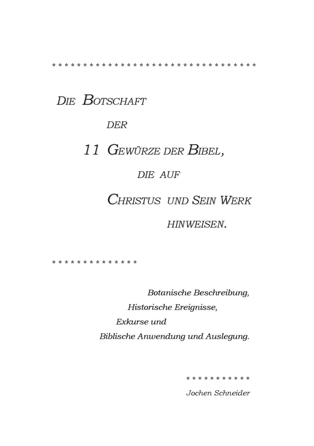 Cover: 9783739222790 | Die Botschaft der 11 Gewürze der Bibel, die auf Christus und Sein...