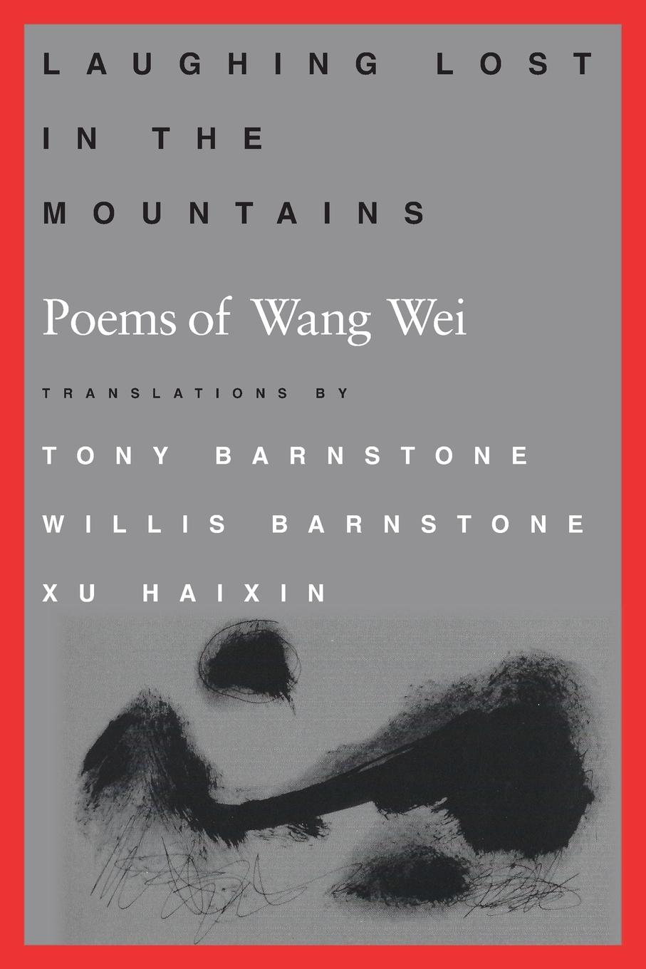 Cover: 9780874515640 | Laughing Lost in the Mountains | Poems of Wang Wei | Wang | Buch