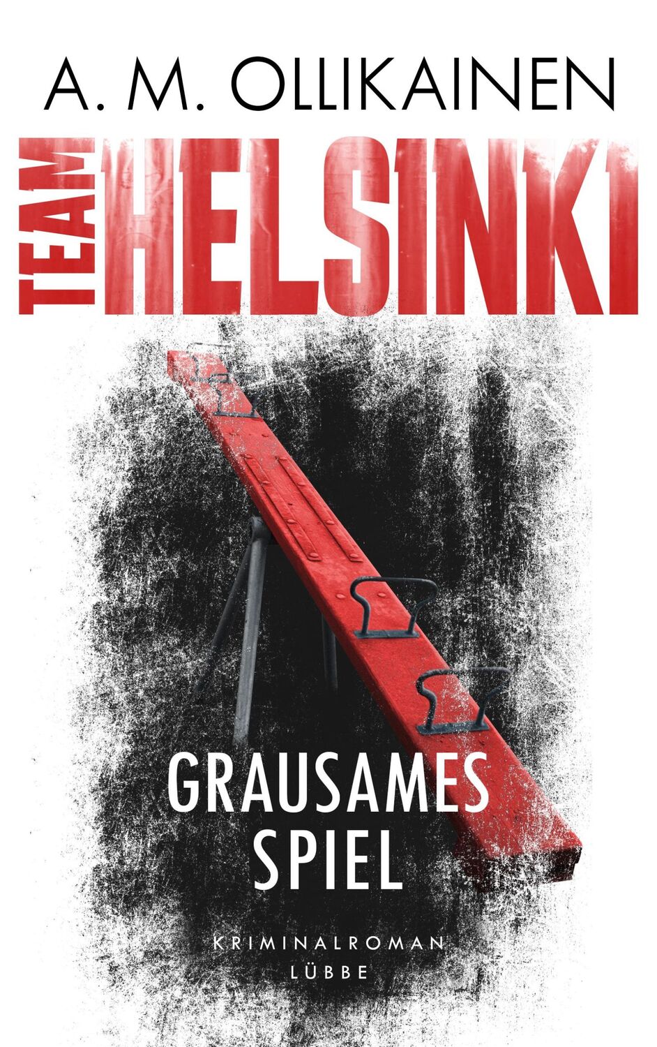 Cover: 9783785728352 | TEAM HELSINKI - Grausames Spiel | Kriminalroman | A. M. Ollikainen