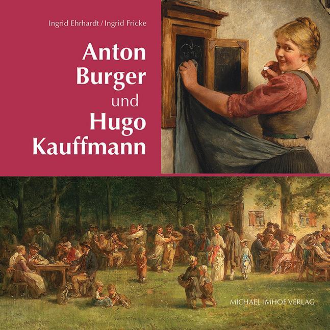 Cover: 9783731914495 | Anton Burger und Hugo Kauffmann | Von Kronberg an den Chiemsee | Buch