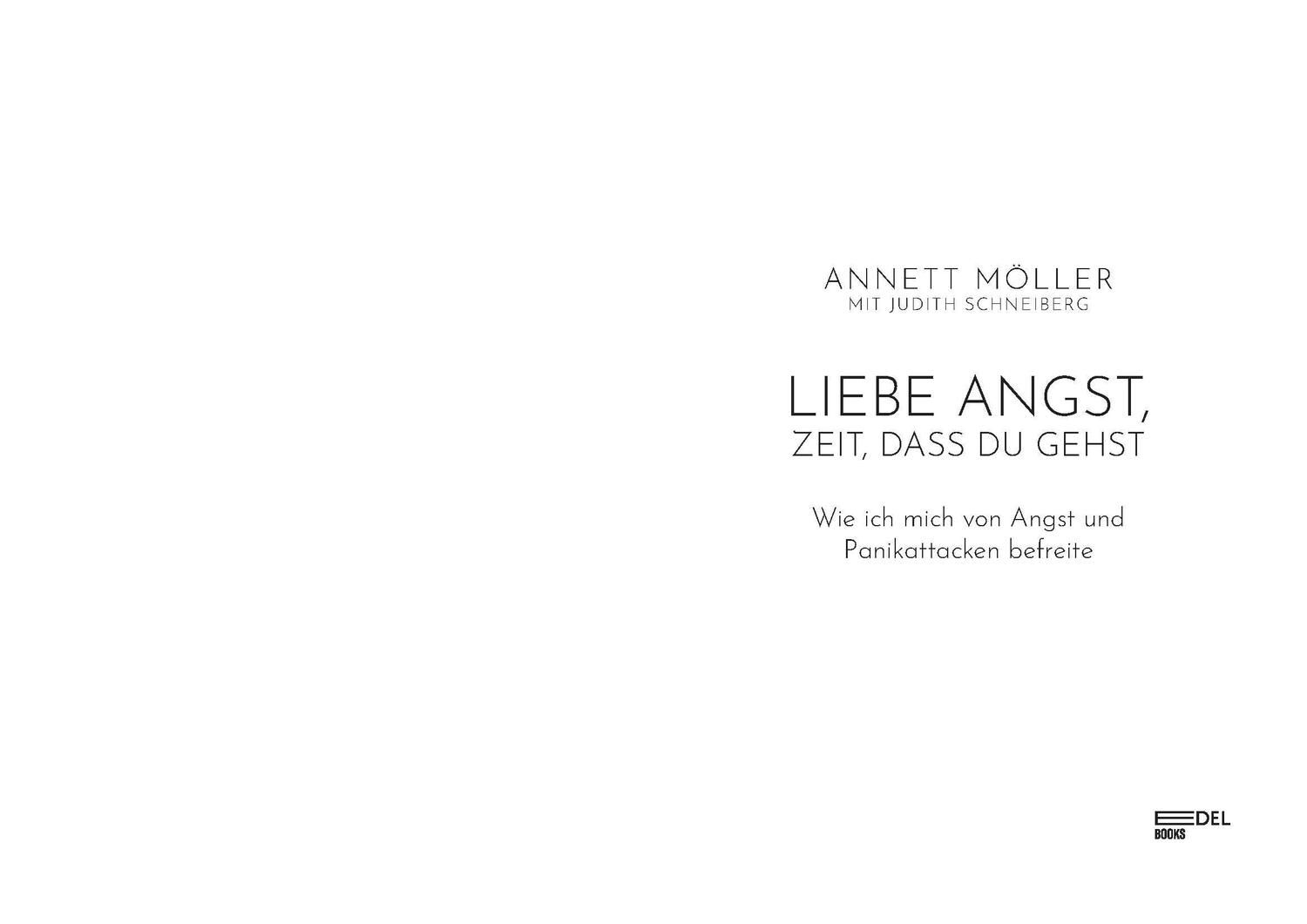 Bild: 9783841907783 | Liebe Angst, Zeit, dass du gehst | Annett Möller | Taschenbuch | 2021