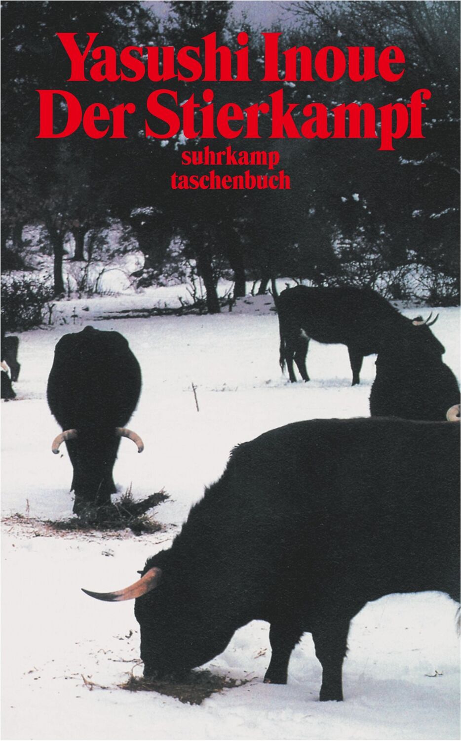 Cover: 9783518374443 | Der Stierkampf | Yasushi Inoue | Taschenbuch | 126 S. | Deutsch | 1983