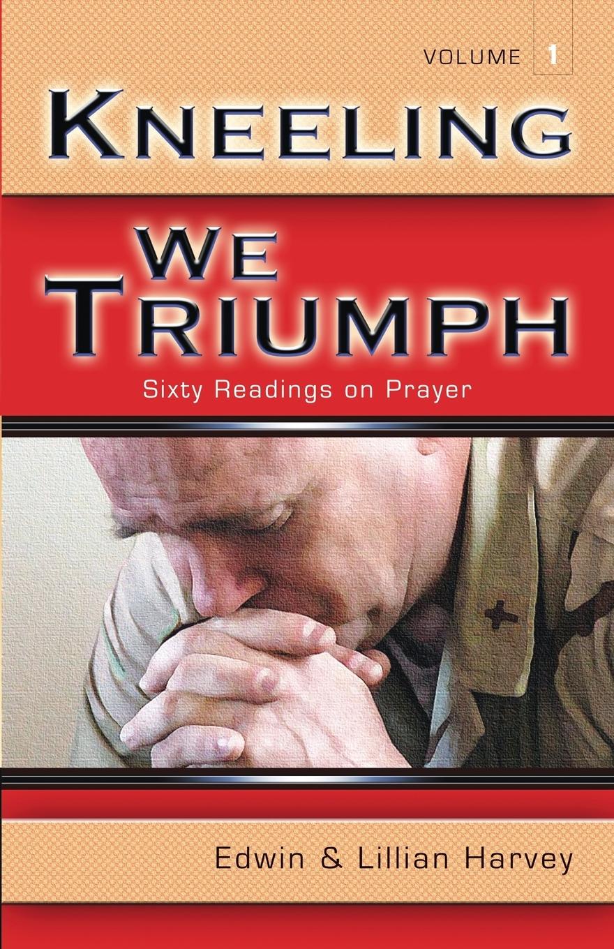 Cover: 9781932774078 | Kneeling We Triumph Vol. 1 | Taschenbuch | Englisch | 2019