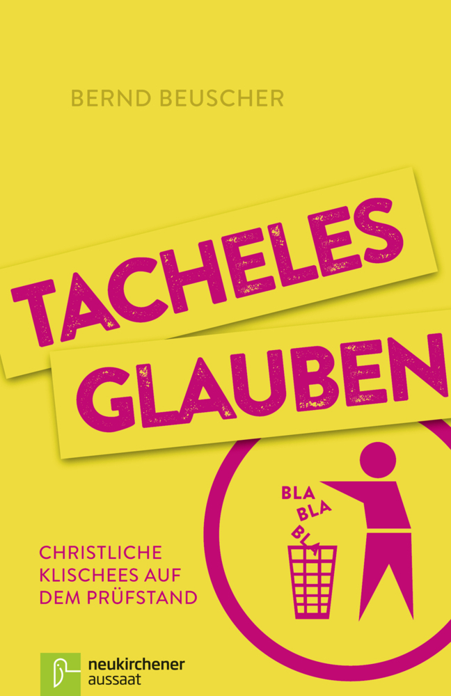 Cover: 9783761561515 | Tacheles glauben | Christliche Klischees auf dem Prüfstand | Beuscher