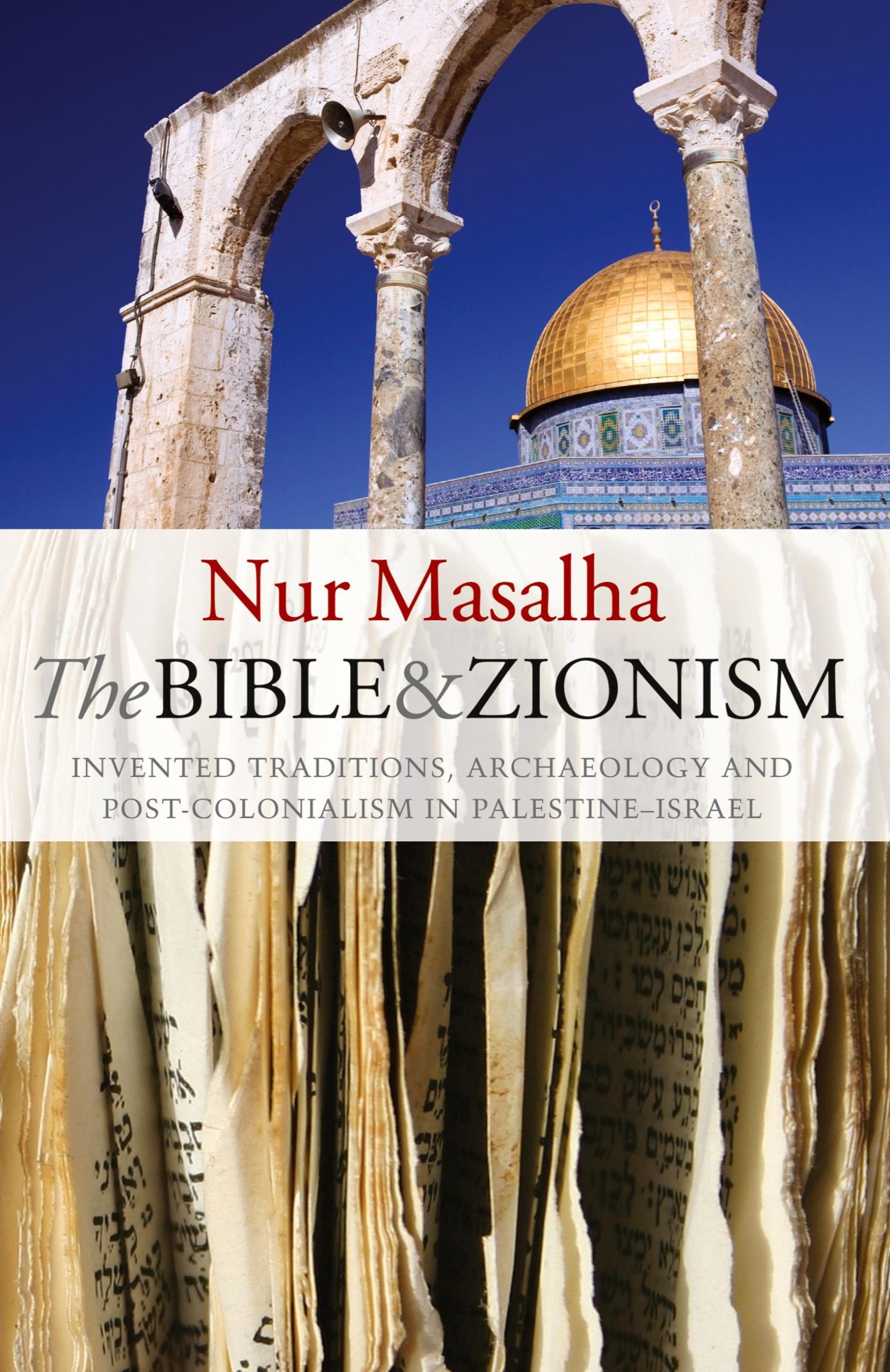 Cover: 9781842777619 | The Bible and Zionism | Nur Masalha | Taschenbuch | Englisch | 2007