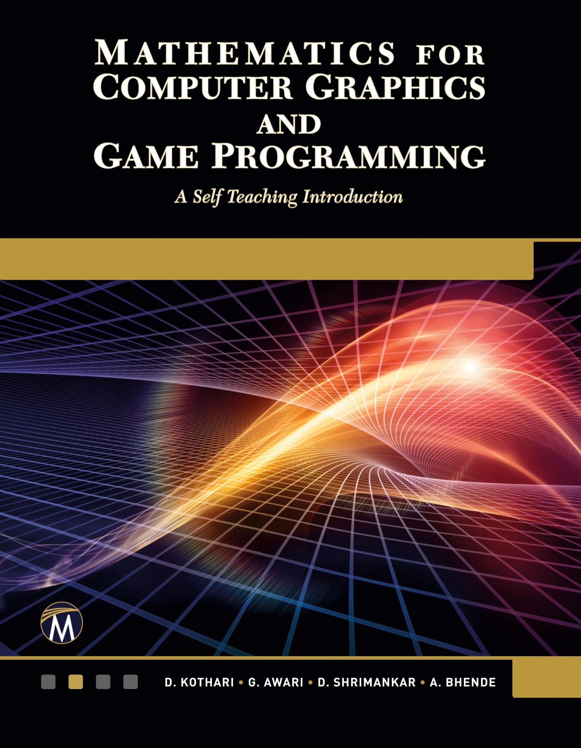 Cover: 9781683923565 | Mathematics for Computer Graphics and Game Programming | A. Bhende