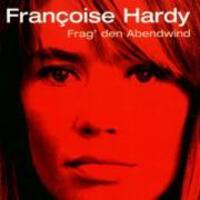 Cover: 743218444227 | Frag' Den Abendwind | Fran¿oise Hardy | Audio-CD | CD | Deutsch | 2001