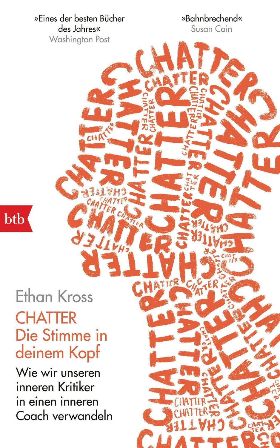 Cover: 9783442758098 | Chatter - Die Stimme in deinem Kopf | Ethan Kross | Buch | 304 S.