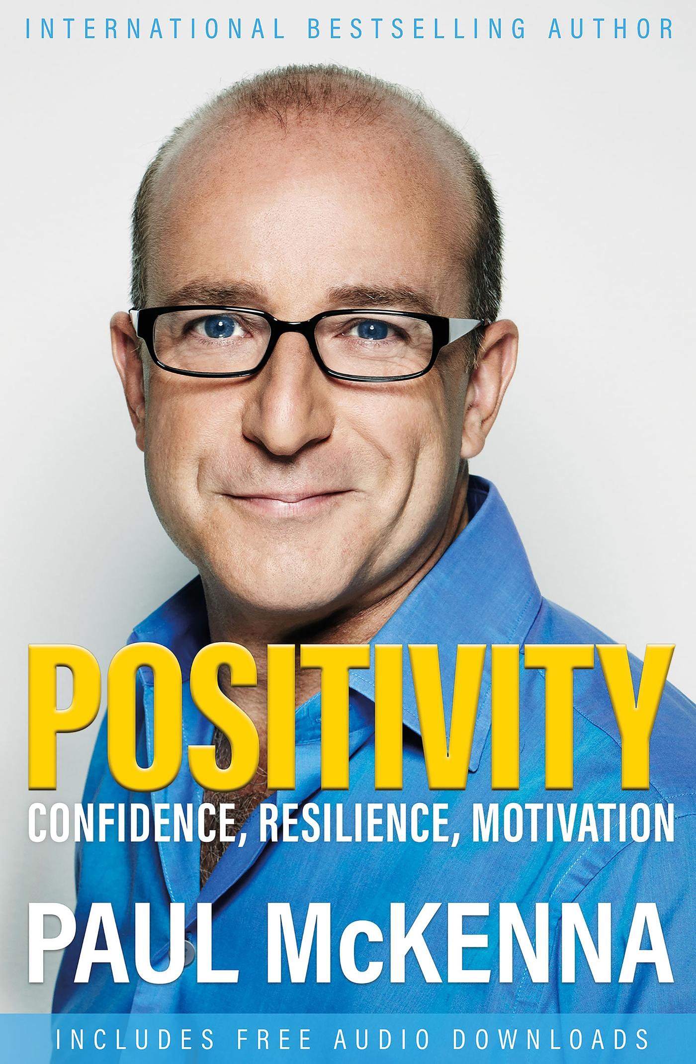 Cover: 9781787399600 | Positivity | Confidence, Resilience, Motivation | Paul Mckenna | Buch