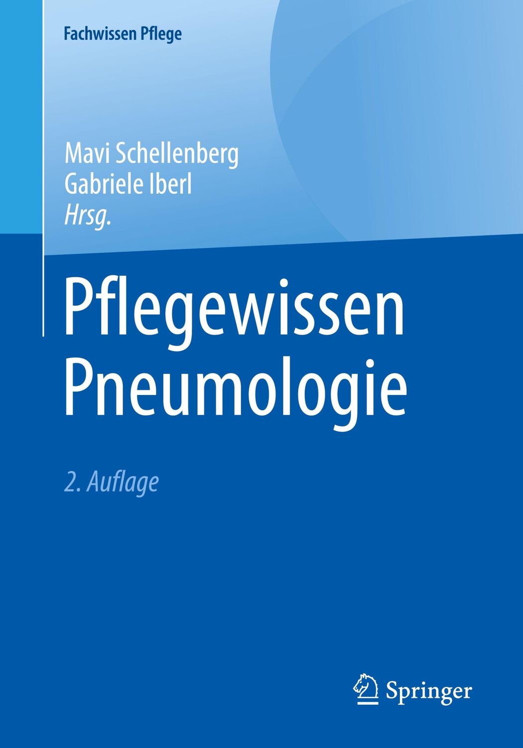 Cover: 9783662672365 | Pflegewissen Pneumologie | Gabriele Iberl (u. a.) | Taschenbuch | xvii