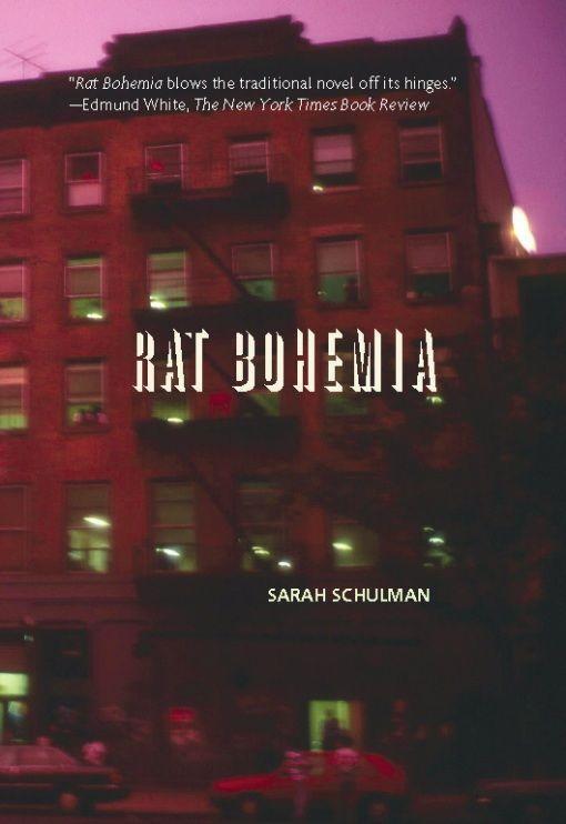 Cover: 9781551522357 | Rat Bohemia | Sarah Schulman | Taschenbuch | Englisch | 2008