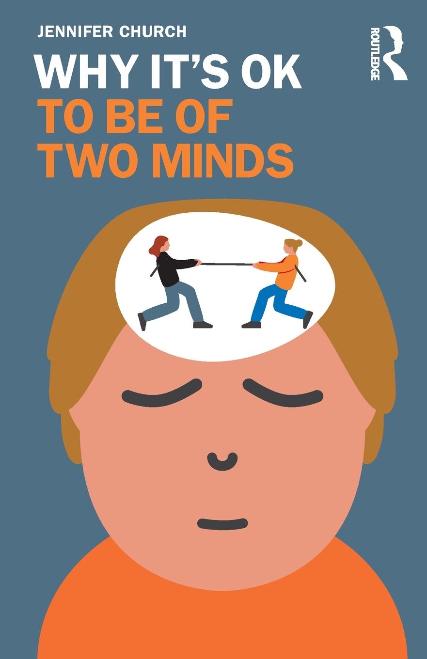 Cover: 9780367898625 | Why It's OK to Be of Two Minds | Jennifer Church | Taschenbuch | 2020