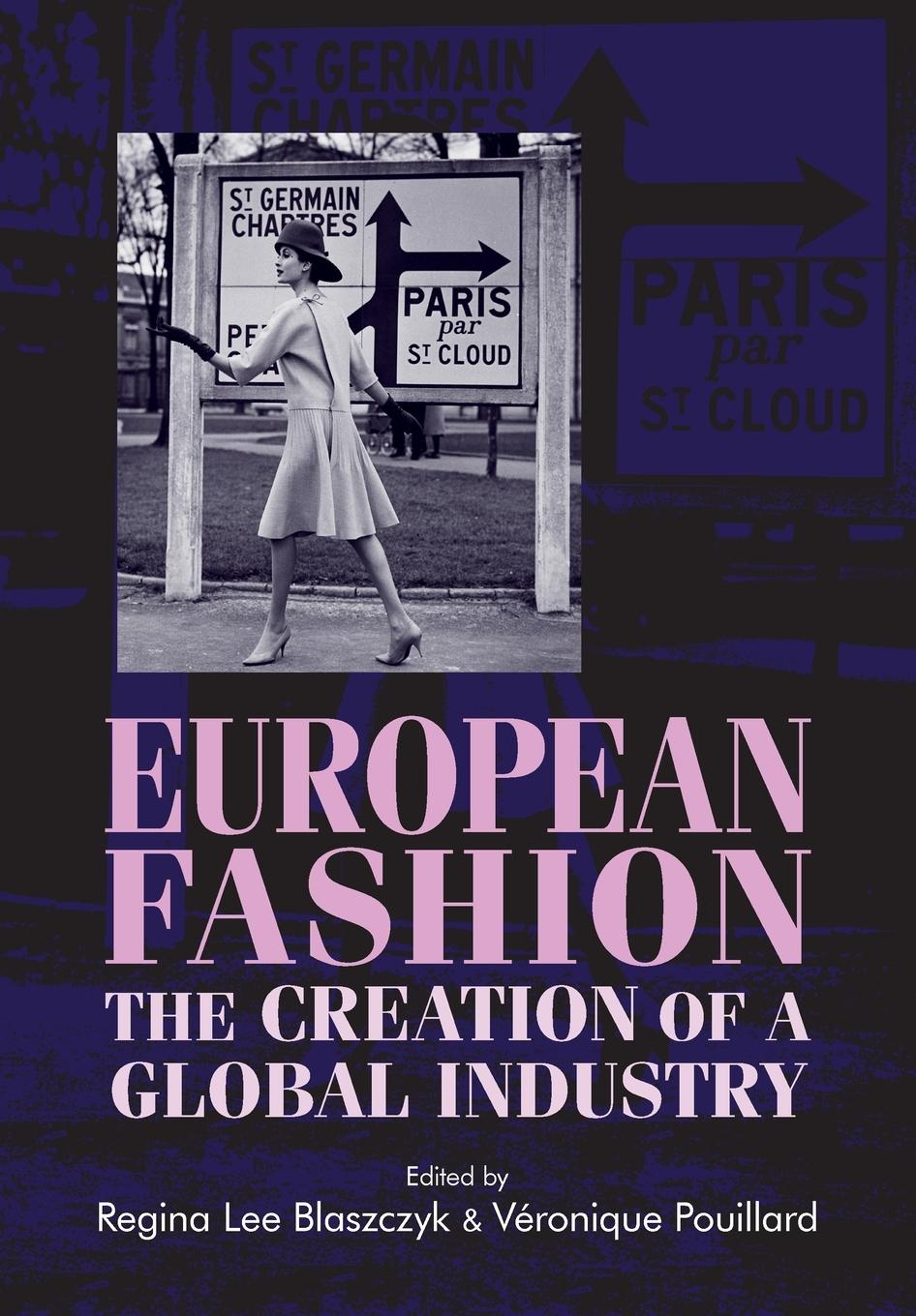 Cover: 9781526122100 | European fashion | The creation of a global industry | Taschenbuch