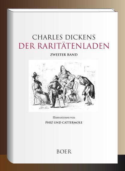 Cover: 9783966622523 | Der Raritätenladen, Band 2 | Illustrationen von Phiz und Cattermole