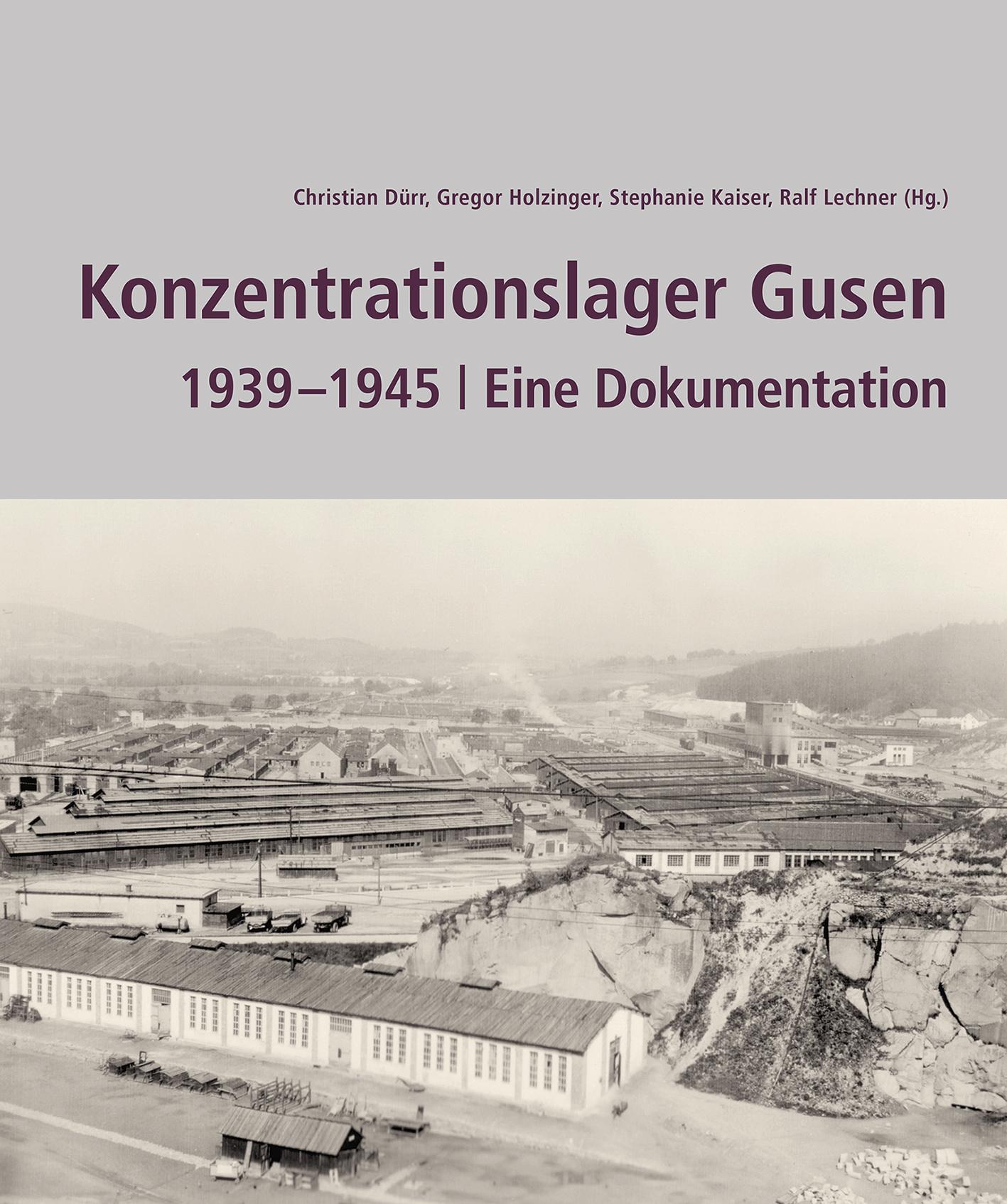 Cover: 9783700323259 | Konzentrationslager Gusen 1939-1945 | Eine Dokumentation | Taschenbuch