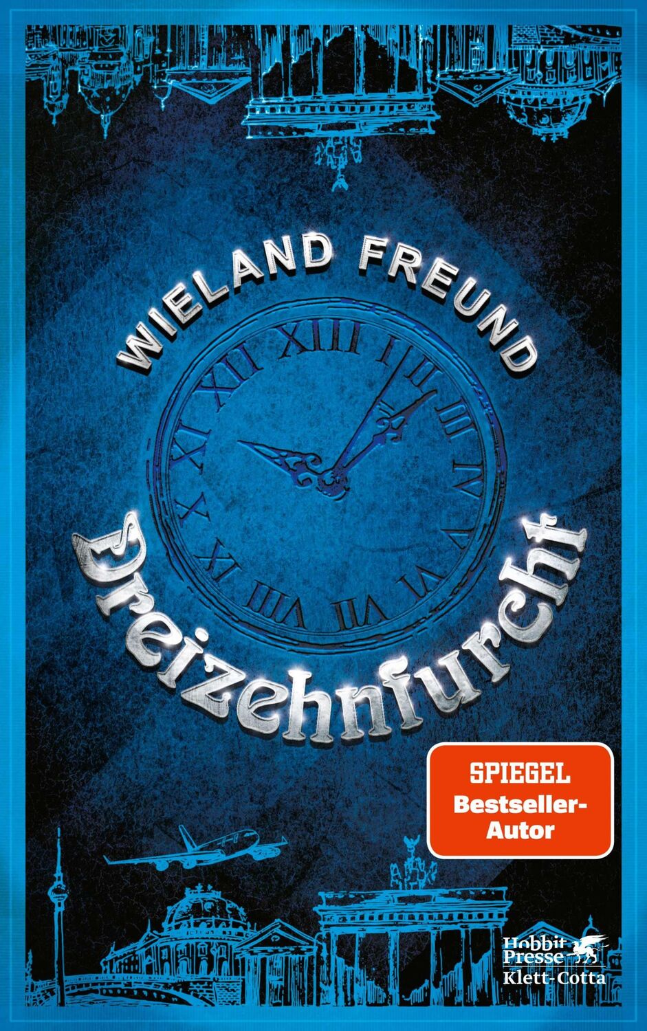 Cover: 9783608986587 | Dreizehnfurcht | Longlist Phantastik-Preis 2024 | Wieland Freund