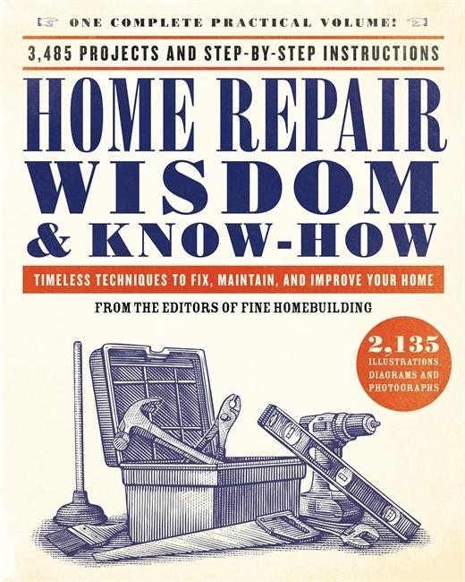 Cover: 9780316362900 | Home Repair Wisdom &amp; Know-How | Fine Homebuilding | Taschenbuch | 2017