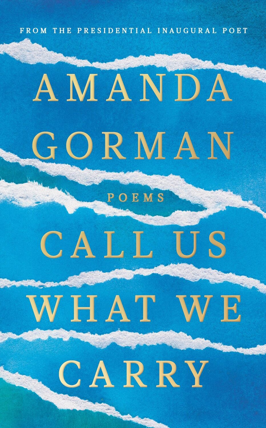 Cover: 9781784744618 | Call Us What We Carry | Amanda Gorman | Buch | 240 S. | Englisch