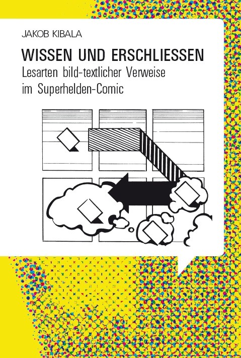 Cover: 9783962340131 | Wissen und Erschließen | Jakob Kibala | 2019 | Bachmann Verlag