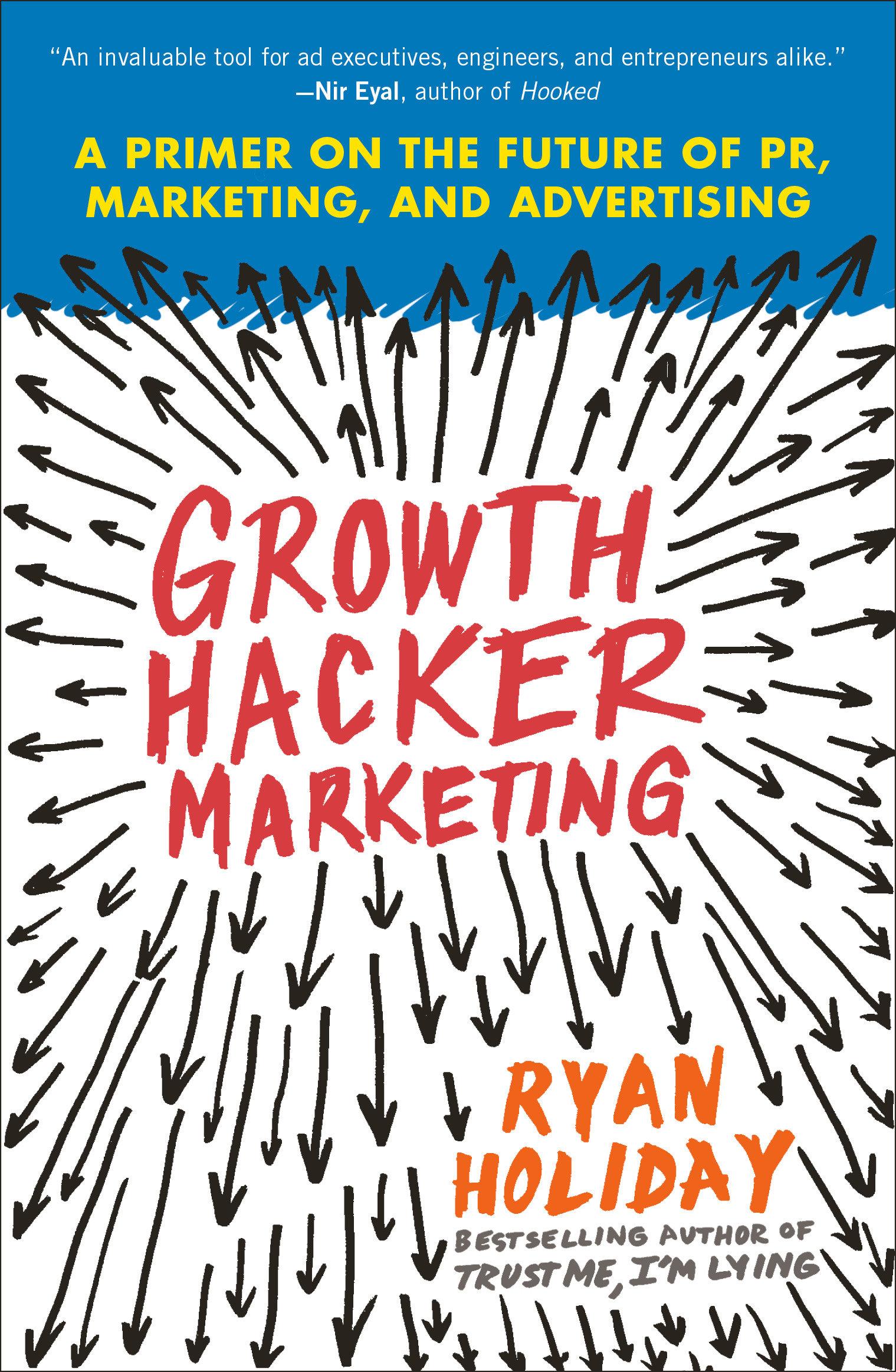 Cover: 9781591847380 | Growth Hacker Marketing | Ryan Holiday | Taschenbuch | Englisch | 2014