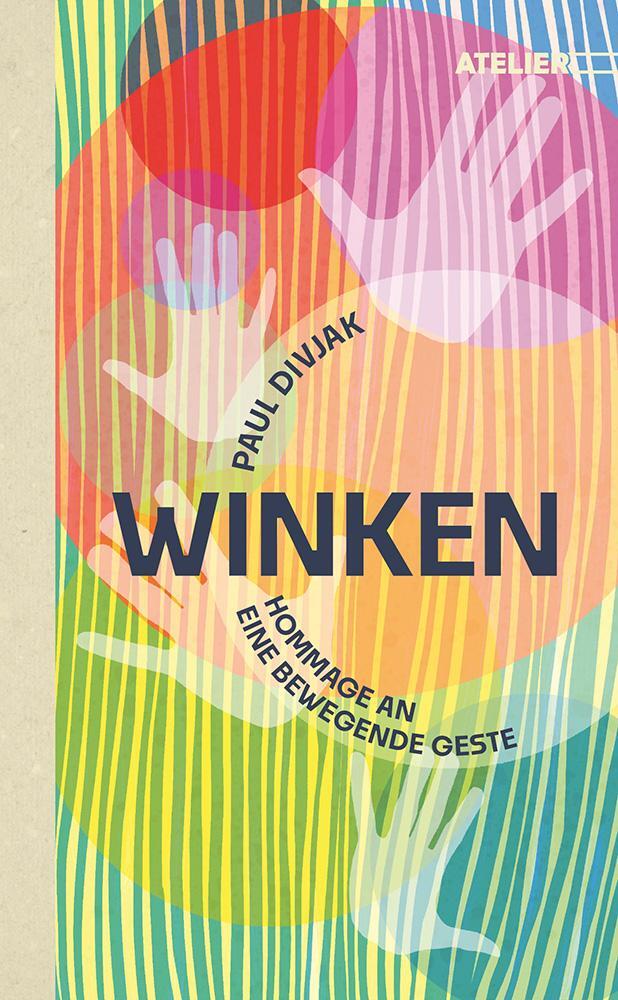 Cover: 9783990651124 | Winken | Hommage an eine bewegende Geste | Divjak Paul | Buch | 80 S.