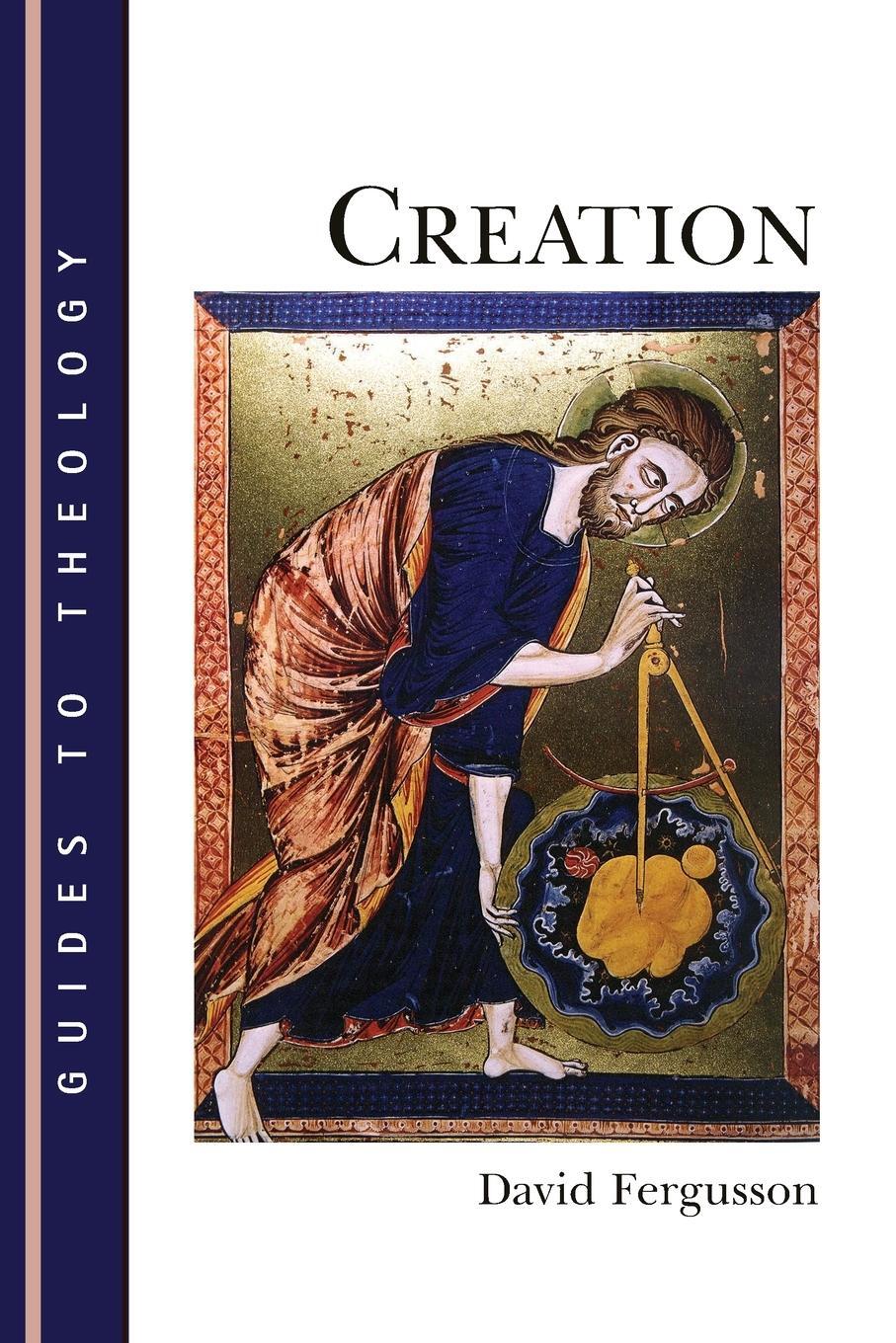 Cover: 9780802871961 | Creation | David Fergusson | Taschenbuch | Paperback | Englisch | 2014