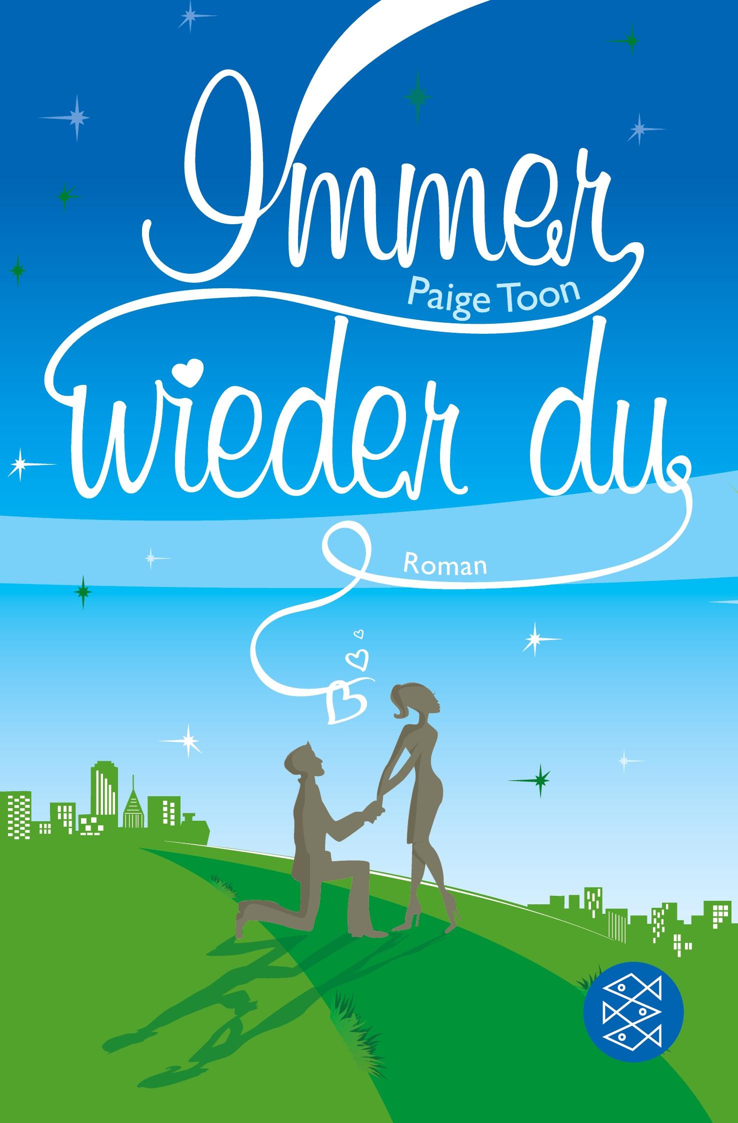 Cover: 9783596188871 | Immer wieder du | Roman | Paige Toon | Taschenbuch | 430 S. | Deutsch